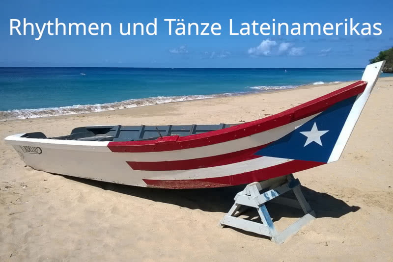 Rhythmen und Tänze Lateinamerikas