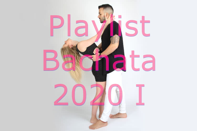 Playlist Bachata 2020 - 1