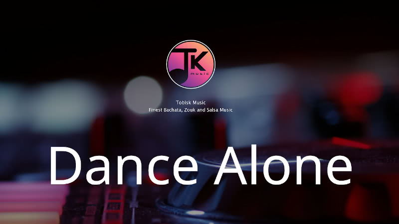 TobiSK - Dance Alone