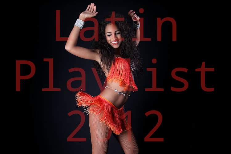 Latin Playlist 2012