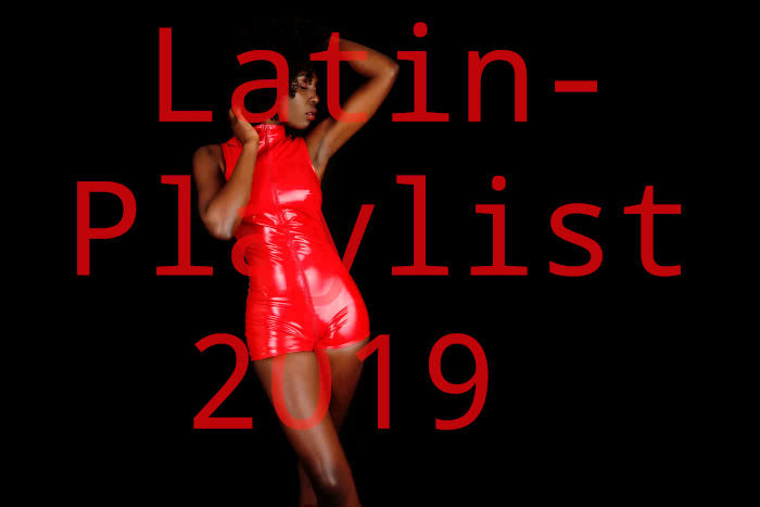 Latin Playlist 2019