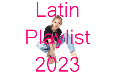 Latin Playlist 2023